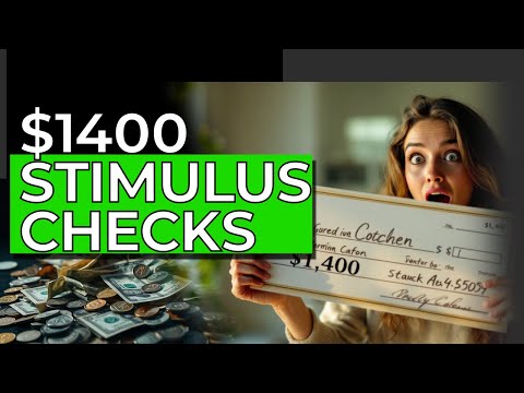 $1400 Stimulus Checks Are Back from the IRS: Don’t Miss Out!